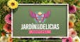 JARDÍN DE LAS DELICIAS
